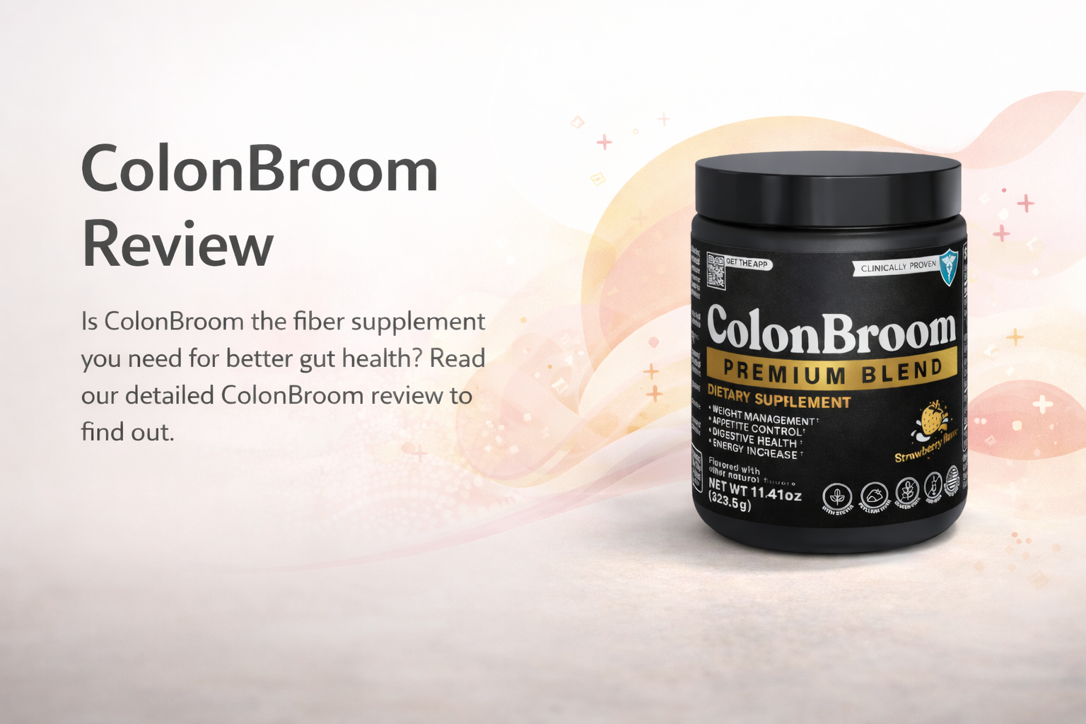 ColonBroom fiber supplement review hero banner showing ColonBroom Premium Blend container for digestive health and weight management support